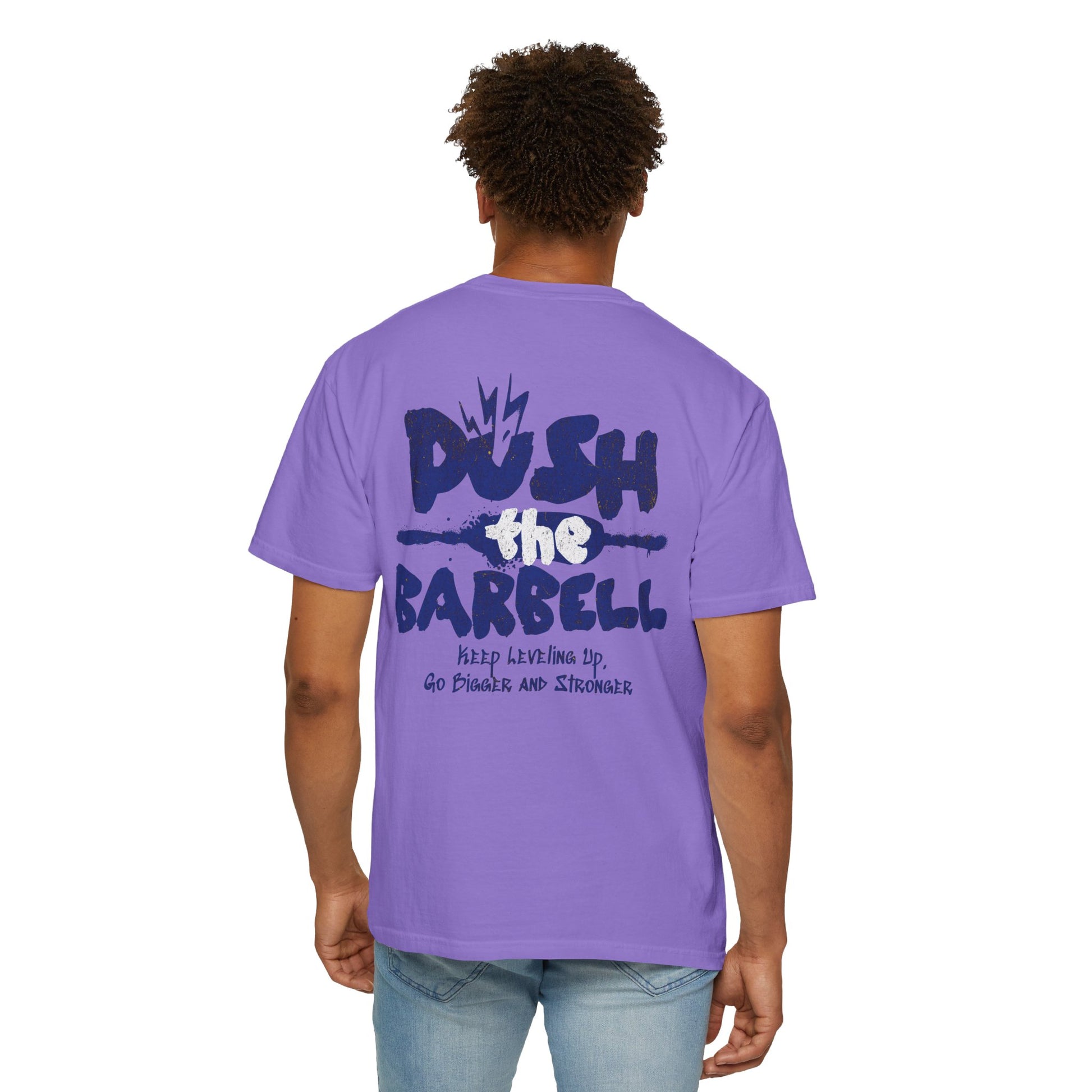 Push the Barbell - Round Neck Graphic Tee