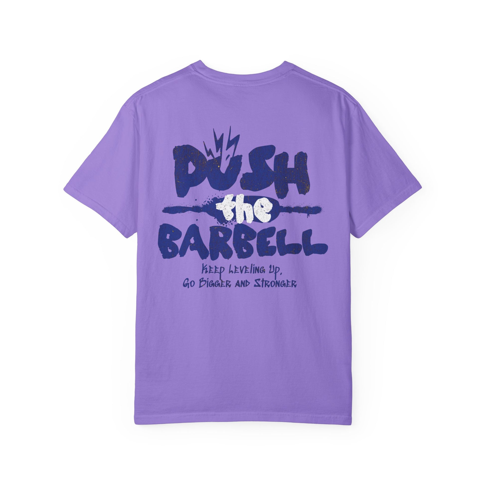Push the Barbell - Round Neck Graphic Tee