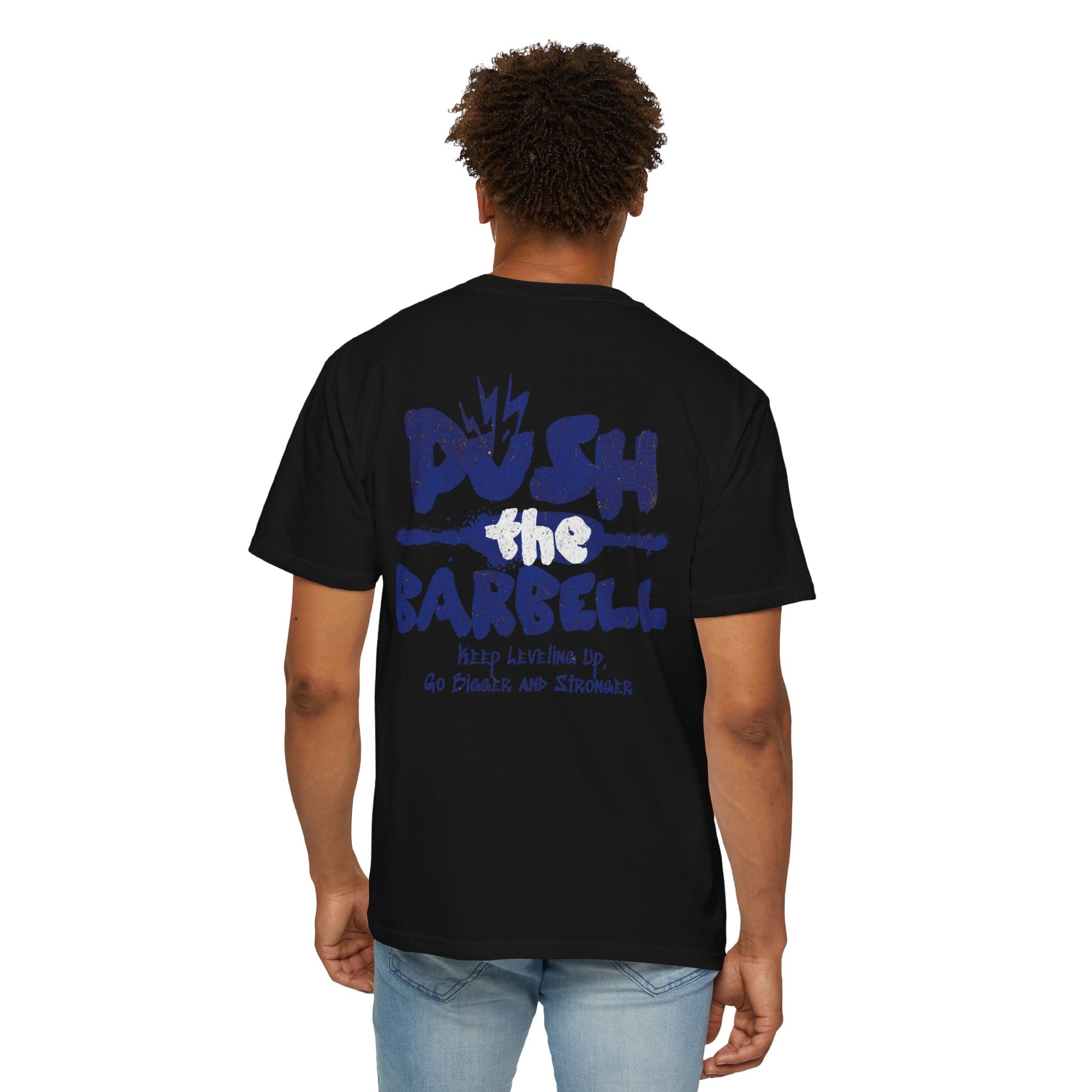Push the Barbell - Round Neck Graphic Tee