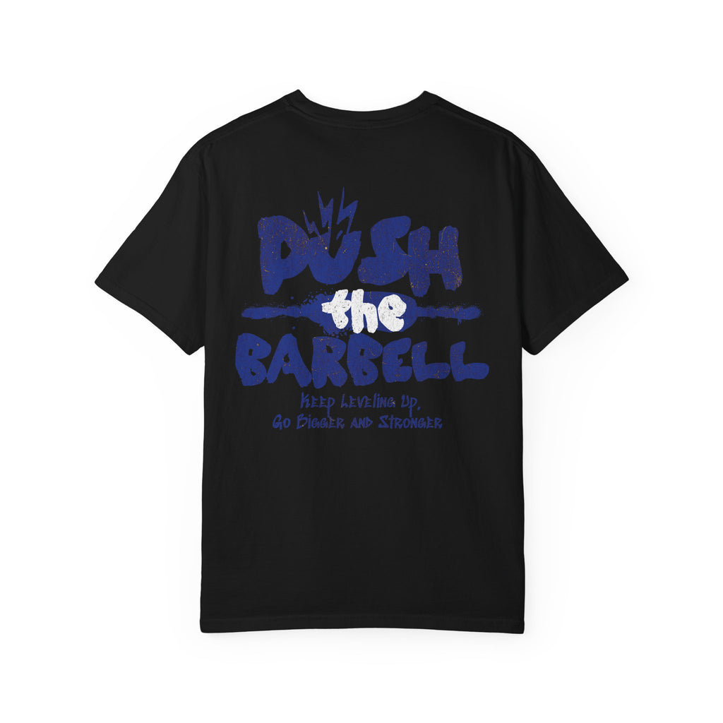 Push the Barbell - Round Neck Graphic Tee