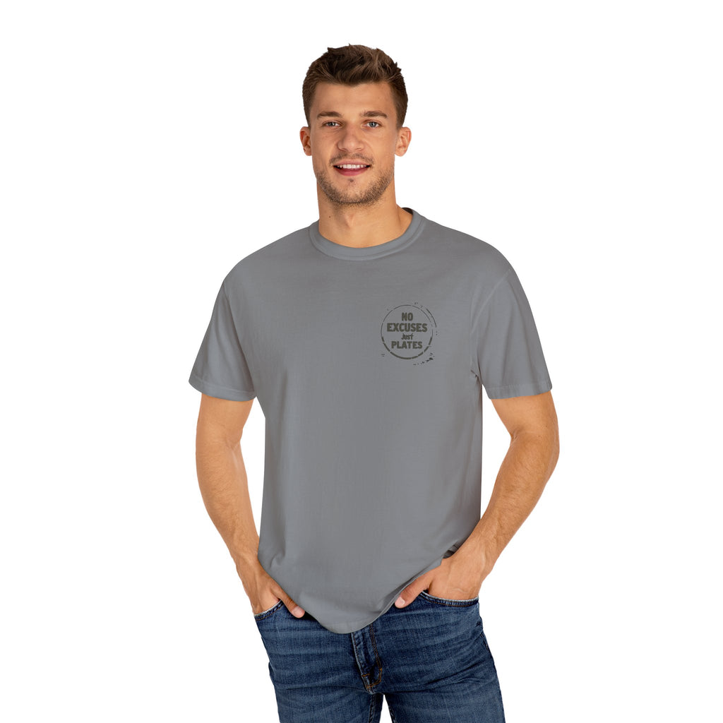 No Excuses Just Plates - Round Neck Graphic Tee