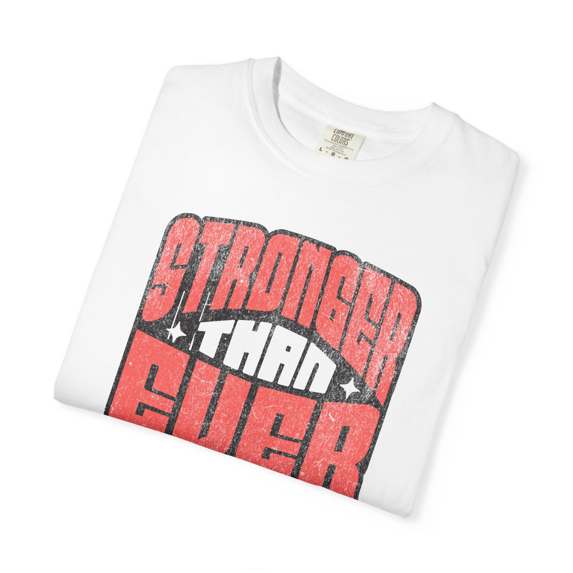 Stronger Than Ever - Round Neck Graphic Tee